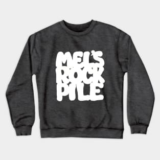 Mel's Rock Pile SCTV Crewneck Sweatshirt